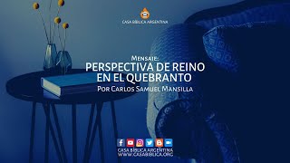 Perspectiva de Reino en el quebranto | + LSA