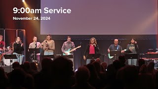 9:00am Service | November 24, 2024 | The Chapel