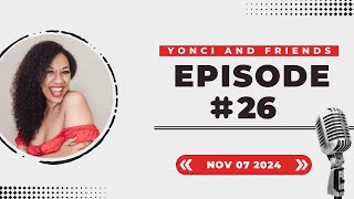 Yonci & Friends | Episode 26