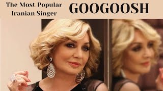 Googoosh The Most Popular Iranian Singer