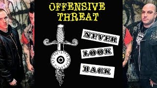 Offensive Threat - Never look back (FULL ALBUM 2018)