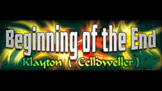 Klayton (Celldweller) - Beginning of the End (HQ)