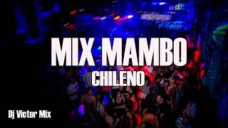 MIX MAMBO CHILENO 2022 #04 Dj Victor Mix