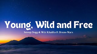 Snoop Dogg & Wiz Khalifa - Young, Wild and Free ft. Bruno Mars (Lyric)