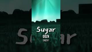 DOZN - Sugar