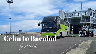 How to Travel from Cebu To Bacolod via DSB | Land Trip