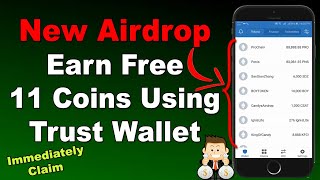 Claim Free New Airdrop On Trust Wallet - Earn 11 Free Coins Without Any Investment