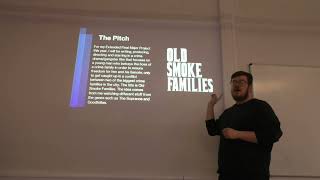 Old Smoke Families Pitch