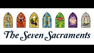 The seven sacraments