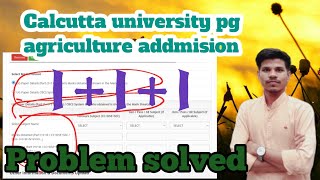 How to apply Msc agriculture calcutta univercity#calcutta univercity pg addmision2024