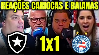 REAÇÕES DOS CARIOCAS E BAIANOS NO EMPATE BOTAGO 1X1 BAHIA NA COPA DO BRASIL