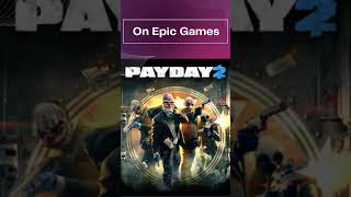 Payday 2-Free on Epic Games: 🔥Limited Time Offer🔥 #shorts