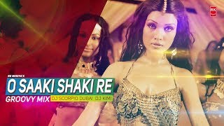 O Saaki Saaki Re (Groovy Mix) - Musafir | Full Audio Song | DJ Scorpio Dubai & DJ Kimi | RK MENIYA