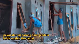 alat bantu sederhana pasang daun jendela