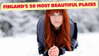 Finland: 20 must visit spots | 4K 60fps