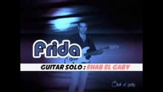 Frida -  Ehab El Gaby