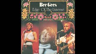 Bee Gees - Edge of the Universe (Audio)