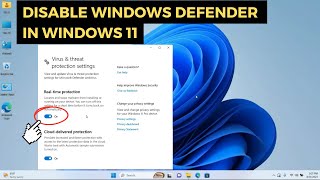 How to DISABLE Windows Defender in Windows 11