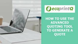 Quoting Tool - How to use the Advanced Quoting Tool option to generate a quote