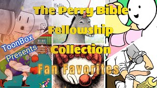 [SPECIAL] The Perry Bible Fellowship Collection: Fan Favorites [One Year Anniversary]