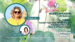 S2 E7 - Inside Your Gut: What the gut microbiome is and how it affects health