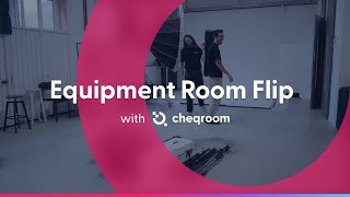 Equipment Room Flip 🎬 | New Cheqroom Series Revealed!