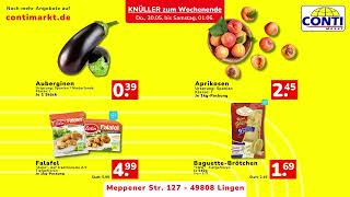 ContiMarkt - Wochenangebote, Mo. 27.05. bis Sa. 01.06. 😍 Beste Qualität immer günstig!