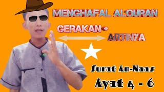 Menghafal surat An-Nas dengan metode Gerakan dan arti Part 2 !! (bangrisman official)