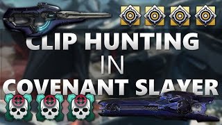 Clip Hunting in Covenant Slayer!!!!