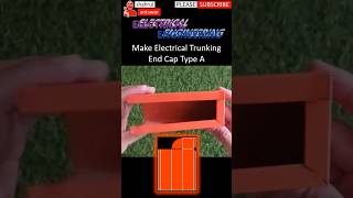 How to make electrical trunking end cap type a #shorts  #electrical #electricalengineering #wiring