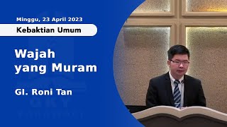 "Wajah yang Muram" | Khotbah KU GKY Karawaci - 23 April 2023 [Indonesia-Mandarin]