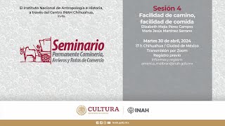 Seminario Permanente Caminería, Arrieros y Rutas de Comercio (2024). Sesión 4.