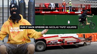 "RUN IT BACK" Episode 02: Nicolas "Paps" Aguirre