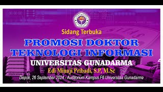 Sidang Doktor Promosi Doktor Teknologi Informasi Universitas Gunadarma - Edi Minaji Pribadi