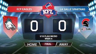 KFL U10 Flag Micro - ECP Eagles vs La Salle Spartans