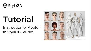 Style3D - Beginner's Tutorial | Avatar