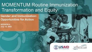 Session 4 - Gender and Immunization: Opportunities for Action