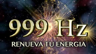 RENUEVA TU ENERGIA VITAL | 999 Hz | Elimina el estrés #espiritualidad #saludmental