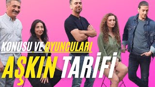 Aşkın Tarifi 1. bölüm öncesi konusu ve oyuncuları