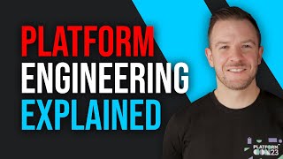 Platform Engineering Explained With Simple Terms In Just 10 Mins