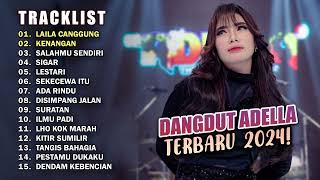 DANGDUT KOPLO FULL ALBUM | LAILA CANGGUNG - KENANGAN | HENNY ADELLA TRENDING 2024 TANPA IKLAN!