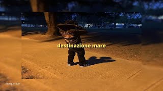 tiziano ferro - destinazione mare (slowed + reverb)