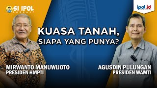 Kuasa Tanah, Siapa yang Punya?