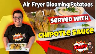 Air fryer blooming potatoes served with Chipotle sauce | Chef P 🥔🌶🥵