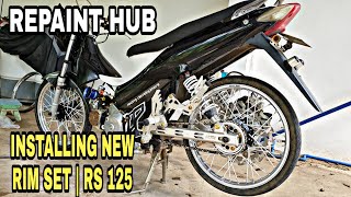 REPAINT HUB | INSTALLING NEW RIM SET | RS 125