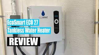 EcoSmart ECO 27 Tankless Water Heater Review 2024 - What Do I Think?