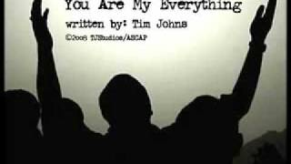 "You Are My Everything" by Tim Johns