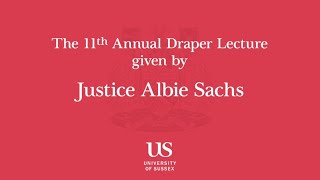 Draper Lecture 2020 Justice Albie Sachs