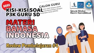 Soal dan Jawaban Review Pembelajaran 4 Bahasa Indonesia SD Seri PPPK Modul Belajar Mandiri