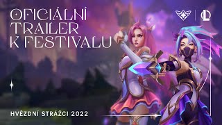 Hvězdní strážci 2022 | Oficiální trailer k festivalu – League of Legends